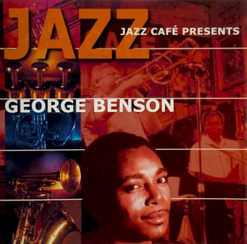 Jazz Café presents George Benson