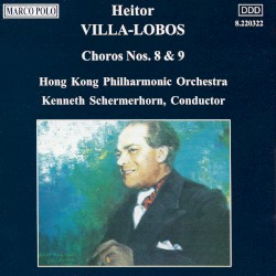 Chôros nos. 8 & 9