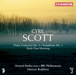 Piano Concerto [No. 1] / Symphony No. 4 / Early One Morning
