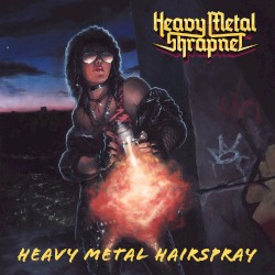 Heavy Metal Hairspray