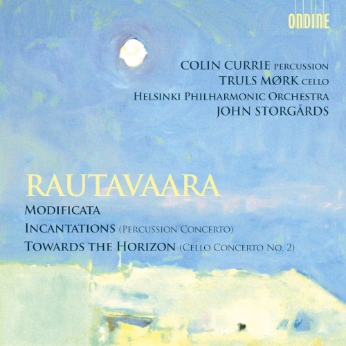 Modificata / Incantations (Percussion Concerto) / Towards the Horizon (Cello Concerto no. 2)