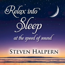 Relax into Sleep at the speed of sound