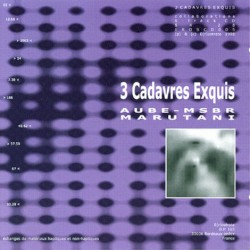 3 Cadavres Exquis