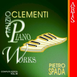 Piano Works: Complete Edition, Volume 18