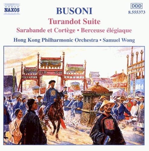 Turandot Suite / Sarabande et Cortège / Berceuse élégiaque
