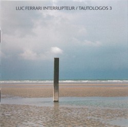 Interrupteur / Tautologos 3