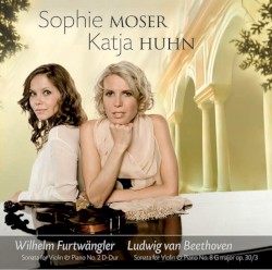 Furtwangler: Violin Sonata no. 2 / Beethoven: Violin Sonata no. 8