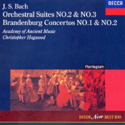Orchestral Suites no. 2 & no. 3 / Brandenburg Concertos no. 1 & no. 2