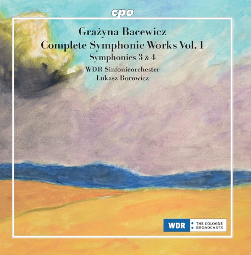 Complete Symphonic Works, Vol. 1: Symphonies 3 & 4