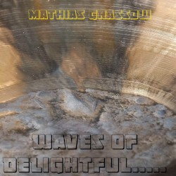 Waves of Delightful...