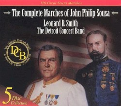 The Complete Marches of John Philip Sousa