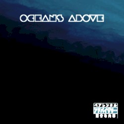 Oceans Above