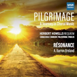 Pilgrimage: A Journey in Choral Music