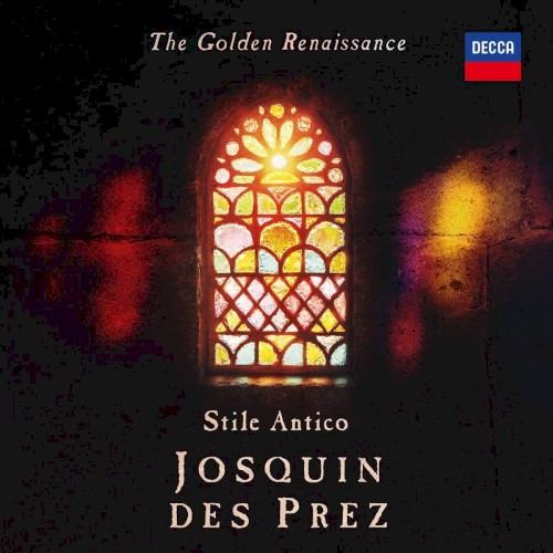 The Golden Renaissance: Josquin des Prez