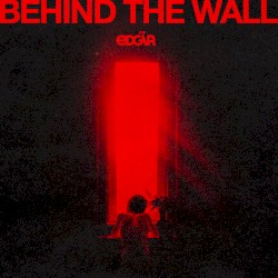 Behind The Wall