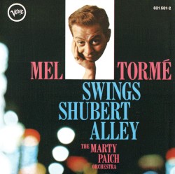 Mel Tormé Swings Shubert Alley