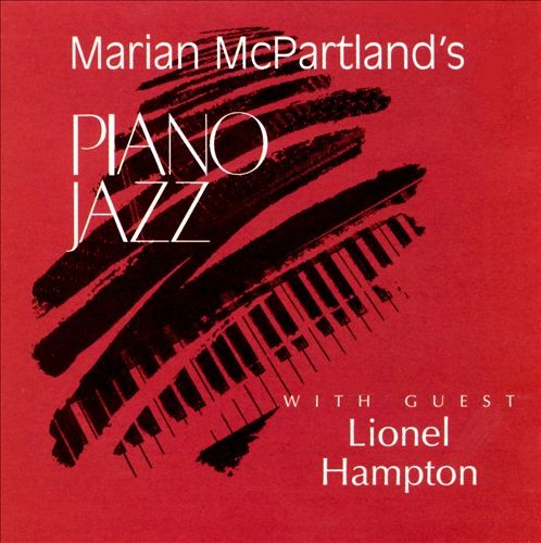 Marian McPartland's Piano Jazz With Guest Lionel Hampton