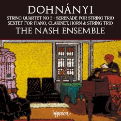 String Quartet no. 3 / Serenade for String Trio / Sexter for Piano, Clarinet, Horn & String Trio