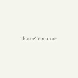 diurne‘’nocturne