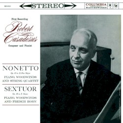 Nonetto, op. 45 in E-flat major / Sextuor, op. 58 in E major