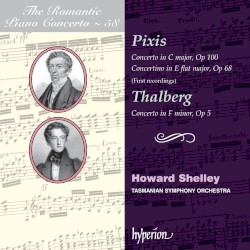 The Romantic Piano Concerto, Volume 58: Pixis: Concerto in C major, op. 100 / Concertino in E-flat major, op. 68 / Thalberg: Concerto in F minor, op. 5