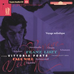 Voyage mélodique : Franz Liszt & Earl Wild Piano Transcriptions