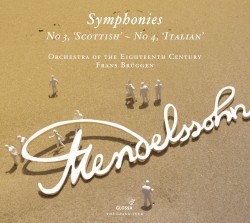 Symphonies: No 3, "Scottish" - Symphony No 4, "Italian"