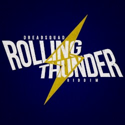 Rolling Thunder Riddim