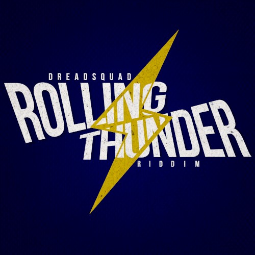 Rolling Thunder Riddim
