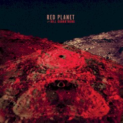 Red Planet with Bill Carrothers