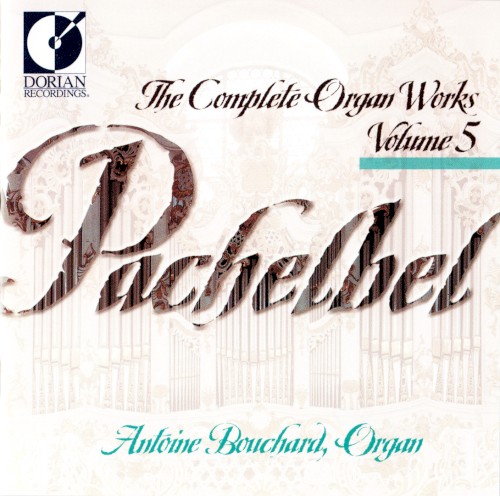 The Complete Organ Works, Volume 5