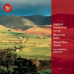 Appalachian Spring / Billy the Kid / Rodeo