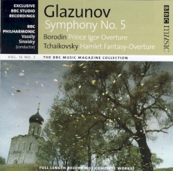 BBC Music, Volume 16, Number 3: Glazunov: Symphony no. 5 / Borodin / Tchaikovsky