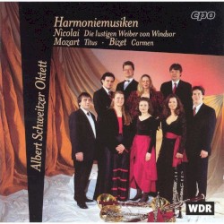 Harmoniemusiken: Nicolai: Die lustigen Weiber von Windsor / Mozart: Titus / Bizet: Carmen