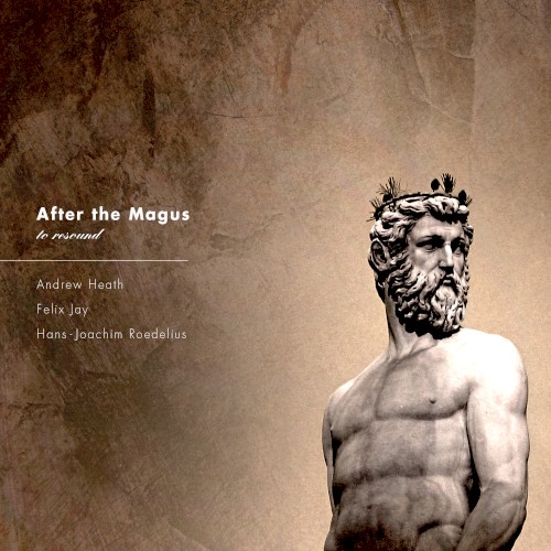 After The Magus – to resound