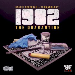 1982: The Quarantine