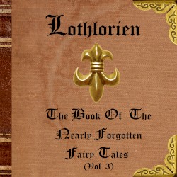 The Book of the Nearly Forgotten Fairy Tales (Vol 3)