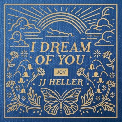 I Dream of You: JOY
