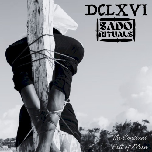 DCLXVI / Sado Rituals