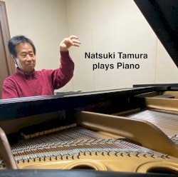 Natsuki Tamura Plays Piano