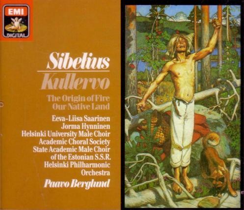 Kullervo / The Origin of Fire / Our Native Land