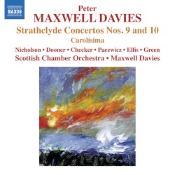 Strathclyde Concertos Nos. 9 and 10 / Carolisima