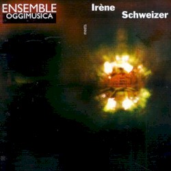 Ensemble Oggimusica Meets Irène Schweizer
