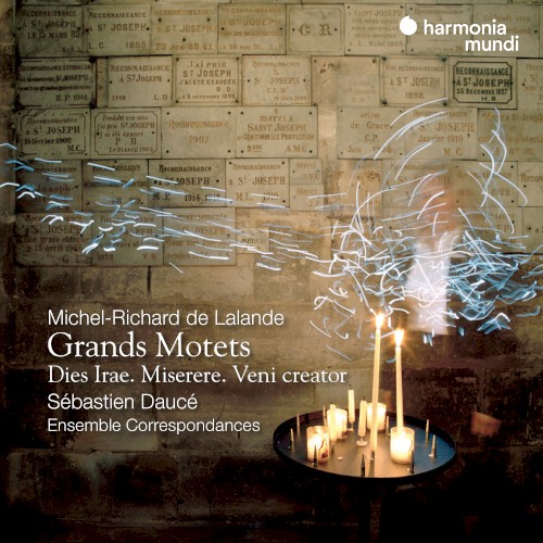 Grands Motets - Dies Irae, Miserere, Veni Creator
