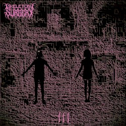 SKELETON SURGERY III