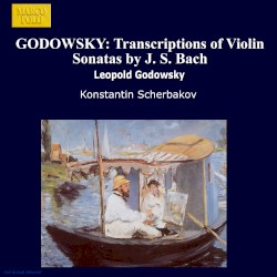 Piano Music, Vol. 2: Transcriptions of Violin Sonatas by J.S. Bach