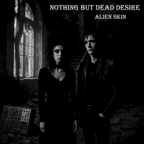 Nothing But Dead Desire