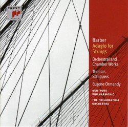 Adagio for Strings: Orchestral and Chamber Works