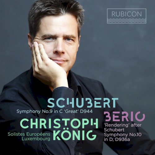 Schubert: Symphony no. 9 in C Major, D. 944 “Great” - Berio: “Rendering” after Schubert Symphony No. 10 in D Major, D. 936a