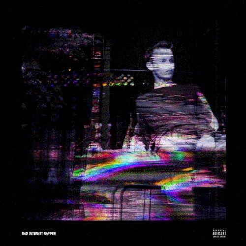 Bad Internet Rapper